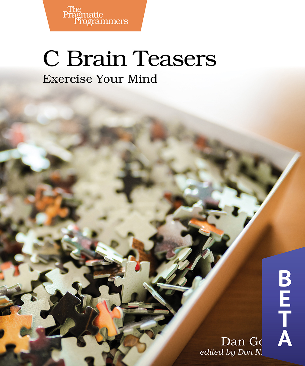 C Brain Teasers: Exercise Your Mind by Dan Gookin
