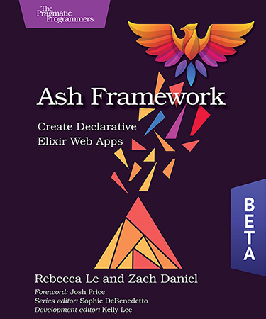 Ash Framework: Create Declarative Elixir Web Apps image