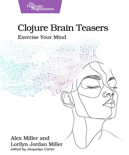 Clojure Brain Teasers